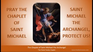 Pray the Chaplet of Saint Michael the Archangel [upl. by Anileva462]