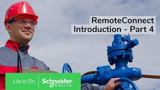 An Introduction to RemoteConnect  Part 4  Schneider Electric Support [upl. by Brock989]