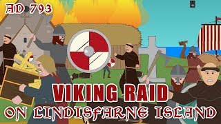 Viking Raid on Lindisfarne AD793 [upl. by Arraet]