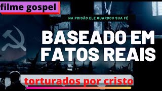 Filme Gospel l Baseado em Fatos Reais  Perseguição a Cristãos [upl. by Saravat]