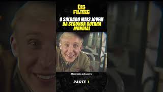 O soldado mais jovem da segunda guerra mundial [upl. by Fleda]