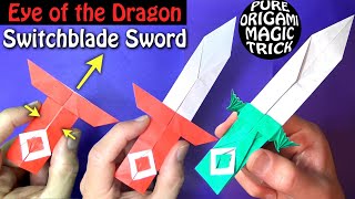 Eye of the Dragon Switchblade Sword  Pure Origami Magic Trick [upl. by Alisia]