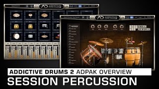 Addictive Drums 2 ADpak Overview Session Percussion [upl. by Cherilyn]