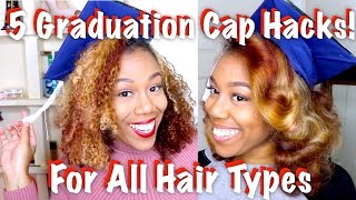 5 Graduation Cap HACKS  ALL Hair Types [upl. by Ahsratal]