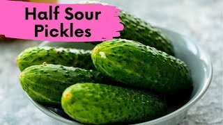 Half Sour Pickles  New York Crunchy Style [upl. by Anetsirhc715]