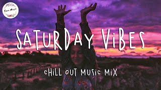 Saturday vibes  Best Pop RampB chill out music mix [upl. by Canning]