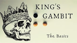 King’s Gambit  Ideas Principles and Common Variations [upl. by Walke962]