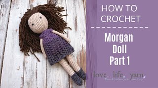 How to Crochet a Doll Part 1 [upl. by Lotsyrk]