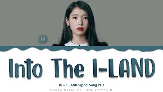 IU  Into the ILand Lyrics Color Coded HanRomEng [upl. by Eenalem]