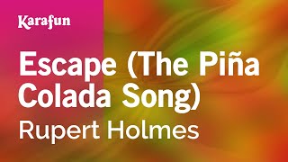 Escape The Piña Colada Song  Rupert Holmes  Karaoke Version  KaraFun [upl. by Roland]