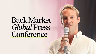 Livestream Back Markets Global Press Conference [upl. by Akin]