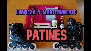 LIMPIEZA Y MANTENIMIENDO DE LOS PATINES [upl. by Acceber]