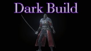 Dark Souls 3 Dark Build Invasions 203 Days ➔ Elden Ring [upl. by Tatiania108]