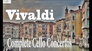 Vivaldi Complete Cello Concertos [upl. by Fia]