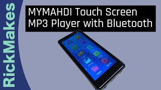 MYMAHDI Touch Screen MP3 Player with Bluetooth [upl. by Inamik]