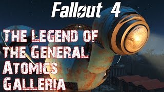 Fallout 4 The Legend of the General Atomics Galleria [upl. by Moody]