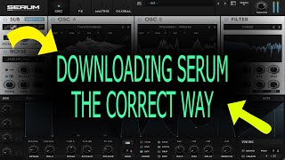 How to Download SERUM and onto FL STUDIO 20 PC common mistake [upl. by Kery38]