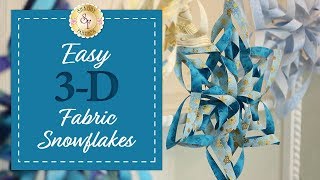 Easy 3D Fabric Snowflakes  with Jennifer Bosworth of Shabby Fabrics [upl. by Blatt]