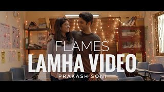 Flames  Lamha Video Song [upl. by Harp]