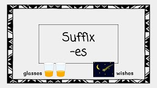 Suffix ES  4 Minute Phonics [upl. by Natka]