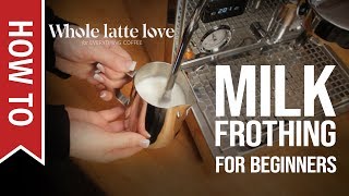 How To Milk Frothing for Beginners 5 Tips [upl. by Eremehc]