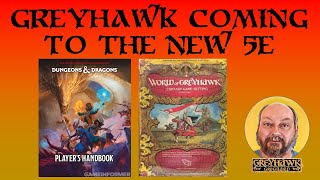 Greyhawk Coming to 5E [upl. by Etem]