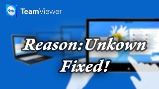 Solved How to Fix Unknown Error in Teamviewer  100 Working and Tested [upl. by Noreht]