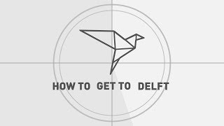 TU Delft  How to get to Delft [upl. by Alyhc966]