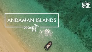 Andaman Islands  Drones Eye  TheVibe [upl. by Yardna]