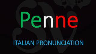 How to Pronounce Penne CORRECTLY Italian Pasta Pronunciation [upl. by Harri]