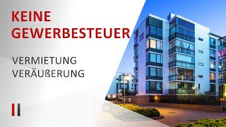 Vermögensverwaltende GmbH 15  Gewerbesteuer sparen durch die erweiterte Grundstückskürzung [upl. by Hanzelin]