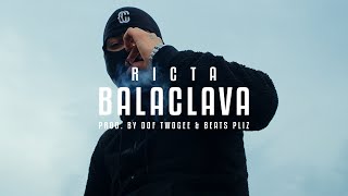 3 RICTA  BALACLAVA Official Music Video [upl. by Collimore398]