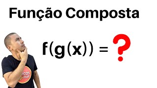 Fácil e Rápido  FUNÇÃO COMPOSTA  APRENDA [upl. by Middleton]