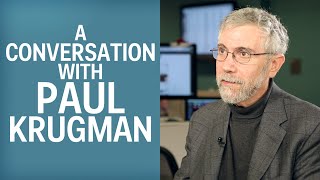 A Conversation With Paul Krugman [upl. by Bicknell]