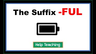 The Suffix FUL  Learn Prefixes and Suffixes [upl. by Sivrad]