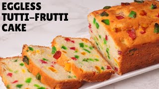 EGGLESS TUTTI FRUTTI CAKE Recipe  Dry Fruit Cake Hindi [upl. by Onailimixam35]