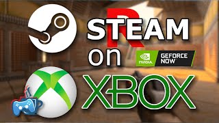 Play Steam Games on Xbox Using Geforce Now [upl. by Malorie]