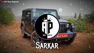 Sarkar  Jaura Phagwara  SlowedReverb  AP Bass Boosted [upl. by Quiteris]