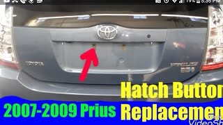 20062009 Prius Rear Hatch Button Replacement [upl. by Eiramanit]