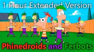 Phineas and Ferb  Phinedroids and Ferbots 1 Hour Extended Version [upl. by Nosneh]