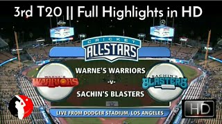 Cricket All Star in America  3rd T20  Sachins Blasters Vs Warnes Warriors  Full Highlights HD [upl. by Haidej]