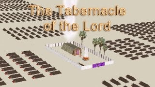 The Tabernacle of the Lord  Part 1 [upl. by Gord469]