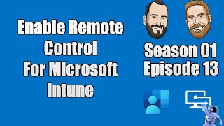 S01E13  Enable Remote Control for Microsoft Intune devices using TeamViewer  IT [upl. by Mauricio858]