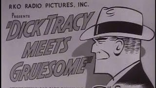 Dick Tracy meets Gruesome 1947 Crime Action [upl. by Rigby]