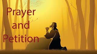 What is the Difference Between Prayer and Petition [upl. by Keverian]