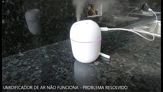 UMIDIFICADOR DE AR NÃO FUNCIONA  COMO RESOLVER FACILMENTE [upl. by Oznecniv]