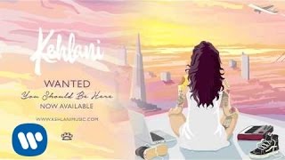 Kehlani  Wanted Official Audio [upl. by Meehaf]