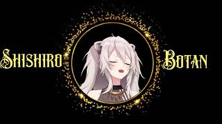 Shishiro Botan Intro [upl. by Glover838]