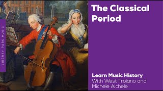 The Classical Period  Music History Video Lesson [upl. by Ydnyc]