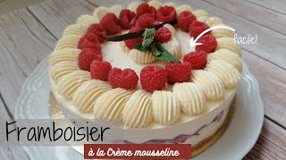 FRAMBOISIER Crème mousseline Recette facile [upl. by Iredale283]